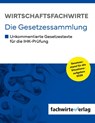 Wirtschaftsfachwirte - Die Gesetzessammlung - Reinhard Fresow - 9783691392012