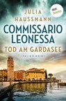 Commissario Leonessa – Tod am Gardasee - Julia Haussmann - 9783693321935