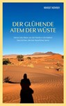 Der glühende Atem der Wüste - Margit Nöhrer - 9783695102747