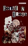 Folie à Trois - Katharina Stertz - 9783695184958