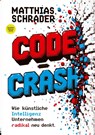 CODE CRASH - Matthias Schrader - 9783696387266