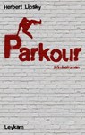 Parkour - Herbert Lipsky - 9783701179893