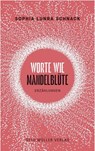 Worte wie Mandelblüte - Sophia Lunra Schnack - 9783701313228