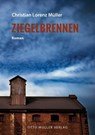 Ziegelbrennen - Christian Lorenz Müller - 9783701362622