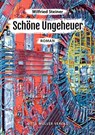 Schöne Ungeheuer - Wilfried Steiner - 9783701362929