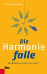 Die Harmoniefalle - Louis Schützenhöfer - 9783701505883