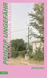 Prinzip Ungefähr - Caspar-Maria Russo - 9783701718030