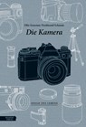Die Kamera - Elfie Semotan ; Ferdinand Schmatz - 9783701735631
