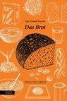 Das Brot - Peter Daniell Porsche - 9783701735754