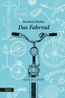 Das Fahrrad - Bernhard Flieher - 9783701736089