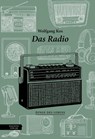 Das Radio - Wolfgang Kos - 9783701736164
