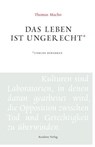 Das Leben ist ungerecht - Thomas Macho - 9783701742721