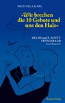 Wir brechen die 10 Gebote und uns den Hals - Michaela Karl - 9783701742899