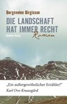Die Landschaft hat immer recht - Bergsveinn Birgisson - 9783701745685