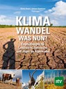 Klimawandel - was nun? - Armin Deutz ; Johann Gasteiner - 9783702020910
