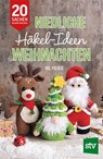 Niedliche Häkel-Ideen für Weihnachten - Val Pierce - 9783702023089