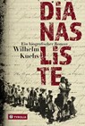 Dianas Liste - Wilhelm Kuehs - 9783702235970