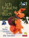Ich brauche ein Buch, denkt Rotto und macht sich auf die Socken - Renate Habinger - 9783702237998