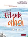 Urlaub ahoi - Corinna Antelmann - 9783702238414
