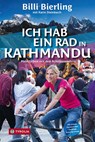 Ich hab ein Rad in Kathmandu - Billi Bierling ; Karin Steinbach - 9783702241032