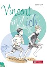 Vincent und ich - Stefan Karch - 9783702241209