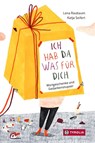 Ich hab da was für dich - Lena Raubaum - 9783702242305