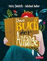 Das Buch der Anfänge - Heinz Janisch - 9783702243128