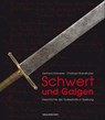 Schwert und Galgen - Gerhard Ammerer ; Christoph Brandhuber - 9783702508876