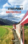 STARTPUNKT HALTESTELLE - CHRISTIAN HEUGL - 9783702510091