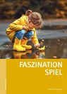 Faszination Spiel - Melanie Erlinger - 9783702510855