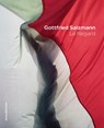 Gottfried Salzmann - mit 85 großflächigen Fotos, erstmaliger Überblick über sein fotografisches Werk - Gerhard Ammerer ; Andrea Löbmann - 9783702511050
