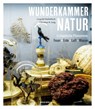 Wunderkammer Natur - Leopold Mathelitsch ; Christian B. Lang - 9783702581039