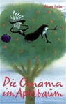 Die Omama im Apfelbaum - Mira Lobe - 9783702640002