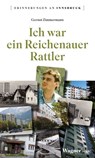 Ich war ein Reichenauer Rattler - Gernot Zimmermann - 9783703065118