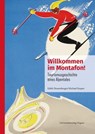Willkommen im Montafon! - Edith Hessenberger ; Michael Kasper - 9783703065330