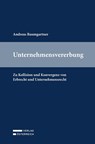 Unternehmensvererbung - Andreas Baumgartner - 9783704696403