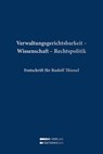 Verwaltungsgerichtsbarkeit - Wissenschaft - Rechtspolitik - Meinhard Handstanger ; Dietlinde Hinterwirth ; Peter Lehofer - 9783704696748