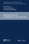 Digitalisierung und Nachhaltigkeit in der Arbeitswelt - Diana Niksova ; Susanne Auer-Mayer ; Christoph Kietaibl - 9783704697660