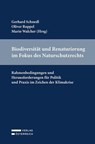 Biodiversität und Renaturierung im Naturschutzrecht - Gerhard Schnedl ; Oliver C. Ruppel ; Mario Walcher - 9783704697714