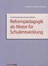 Reformpädagogik als Motor für Schulentwicklung - Harald Eichelberger ; Marianne Wilhelm - 9783706558426
