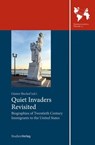 Quiet Invaders Revisited -  - 9783706558822