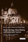 World Heritage, Place Making and Sustainable Tourism -  - 9783706561204