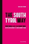 The South Tyrol Way - Hans Karl Peterlini - 9783706563581