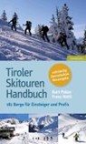 Tiroler Skitouren Handbuch - POKOS,  Kurt ; Hüttl, Franz - 9783706625395