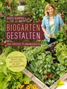 Biogärten gestalten - Doris Kampas - 9783706626132