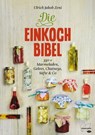 Die Einkoch-Bibel - Ulrich Jakob Zeni - 9783706627726