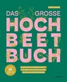 Das große Hochbeet-Buch - Doris Kampas - 9783706629959