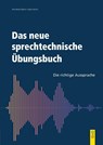 Das neue sprechtechnische Übungsbuch - Vera Balser-Eberle ; Ingrid Amon - 9783707424744