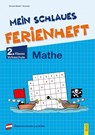 Mein schlaues Ferienheft Mathematik - 2. Klasse Volksschule - Irma Nowak-Bartel ; Elfriede Schwarz - 9783707424867