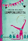 Lumpenloretta - Christine Nöstlinger - 9783707450934